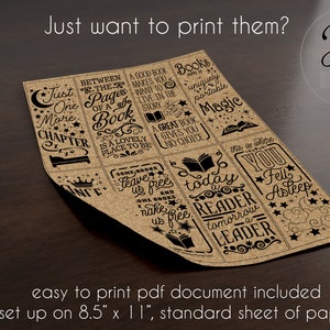 May include: Printable 8.5 x 11 inch sheet of paper with 6 book-themed designs. Each design features a different quote about books and reading. The designs are printed on a brown background with black text.