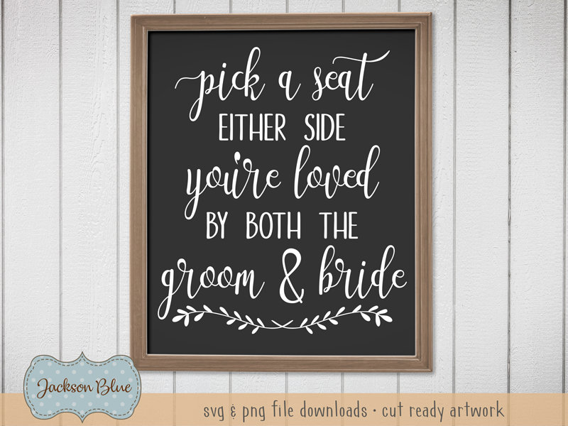 pick-a-seat-either-side-you-re-loved-by-both-the-groom-etsy-australia