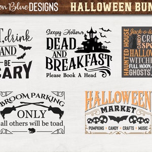 May include: A set of 5 Halloween-themed SVG cut files. The designs include: "Eat, drink and be scary", "Sleepy Hollows Dead and Breakfast", "Haunted House", "Broom Parking Only", and "Halloween Market".
