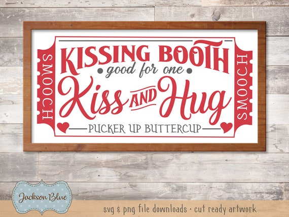 Download Kissing Booth Ticket Svg Cut File Vintage Valentine Svg Etsy