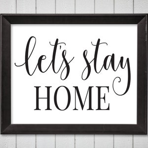 Let&#39;s Stay Home svg cut file.  Farmhouse Decor svg file.  Lets Say Home svg design.  Rustic Home decor svg.  Farmhouse svg.