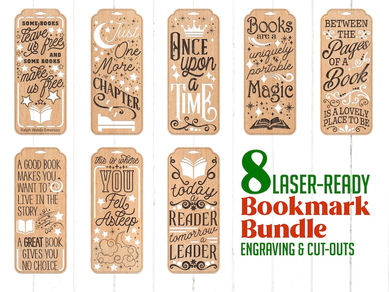 May include: Eight laser-ready bookmark designs with quotes about books and reading. The designs feature a variety of fonts and illustrations, including stars, clouds, and books. The text includes quotes such as "Some books leave us free" and "Books are a uniquely portable magic".