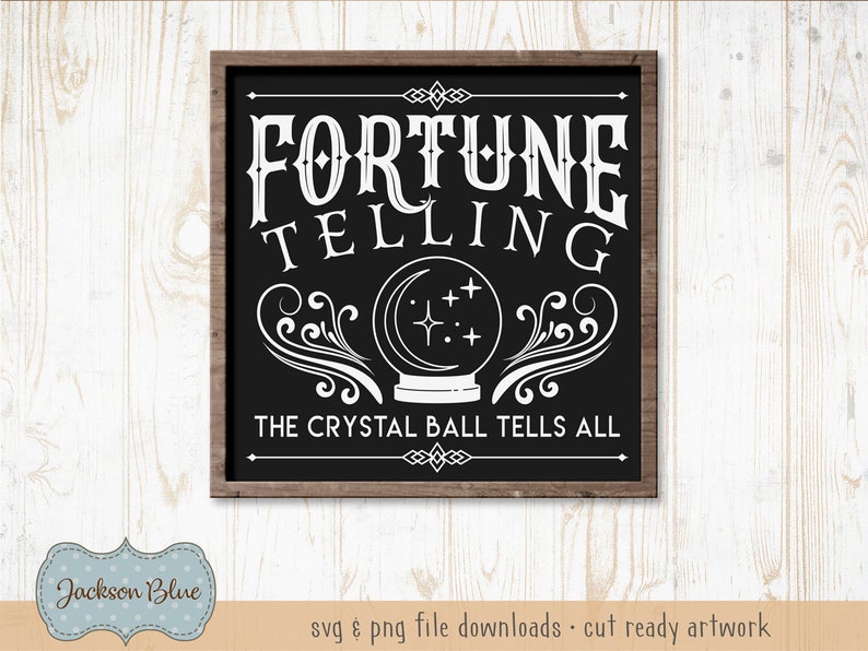 Peut inclure: Une enseigne noire et blanche avec un cadre en bois qui indique "Fortune Telling The Crystal Ball Tells All".
