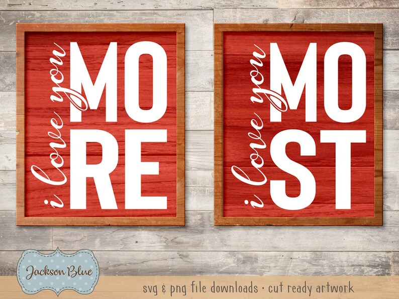 Download I love you more I love you most SVG cut file. Valentines Day | Etsy