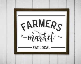 Farmers Market Eat Local svg.  Farmhouse Decor svg Clipart.  Rustic Farmhouse Kitchen Sign Design.  Instant Download svg & png.