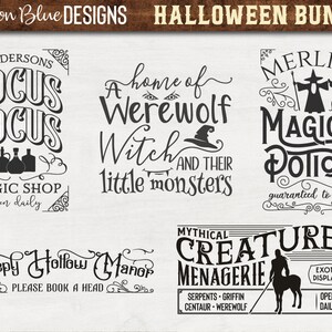 May include: Black and white Halloween themed graphic designs with text including "Hocus Pocus", "A home of Werewolf Witch and their little monsters", "Merlins Magic Potions", "Sleepy Hollow Manor", and "Mythical Creatures Menagerie".