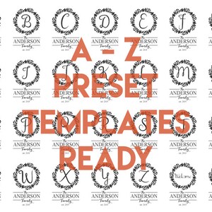 Op de afbeelding: A-Z monogram krans sjablonen met de tekst "The Anderson Family est. 2019" onder elke krans. De kransen zijn zwart-wit met een bloemmotief. De tekst is in een zwart handschrift. De letters zijn in een groot, vet lettertype. De tekst "A-Z Preset Templates Ready" is in een groot, oranje lettertype.