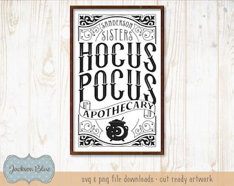 Hocus pocus apothecary SVG download.  Halloween sign design svg.  Halloween svg files.  Sanderson sisters svg.  Halloween cut files.