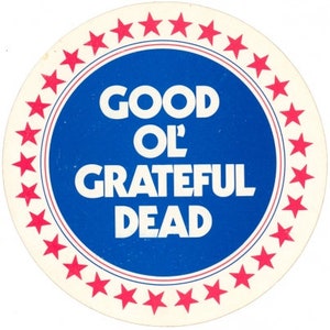 Good 'ole Grateful Dead Sticker - Circle 3" x 3"