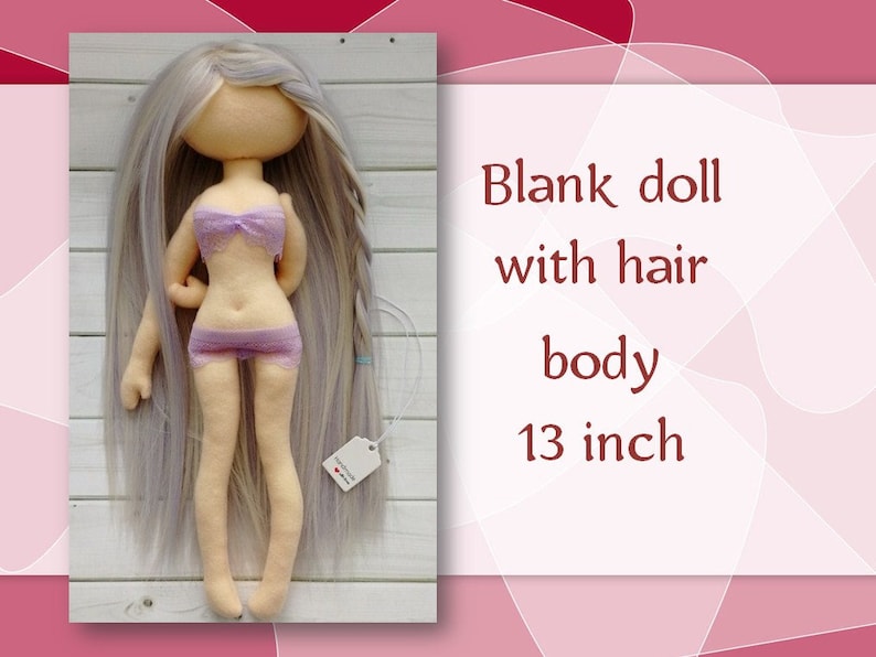 Blank doll with hair body 13 inch