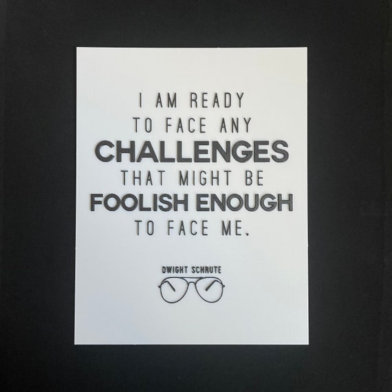 Dwight Schrute 3D Printed Quote Sign The Office Memorabilia | Etsy