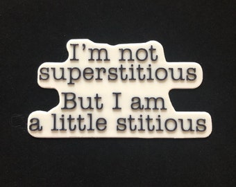 The Office Michael Scott Quote 3D Printed Sign - &quot;Little Stitious&quot;