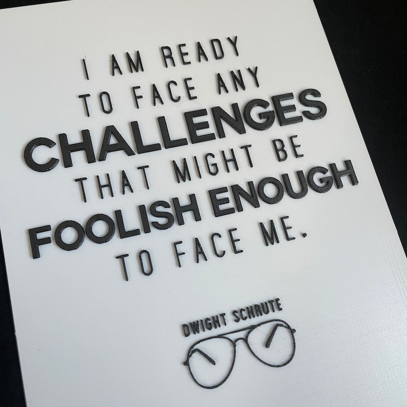 Dwight Schrute 3D Printed Quote Sign the Office Memorabilia - Etsy