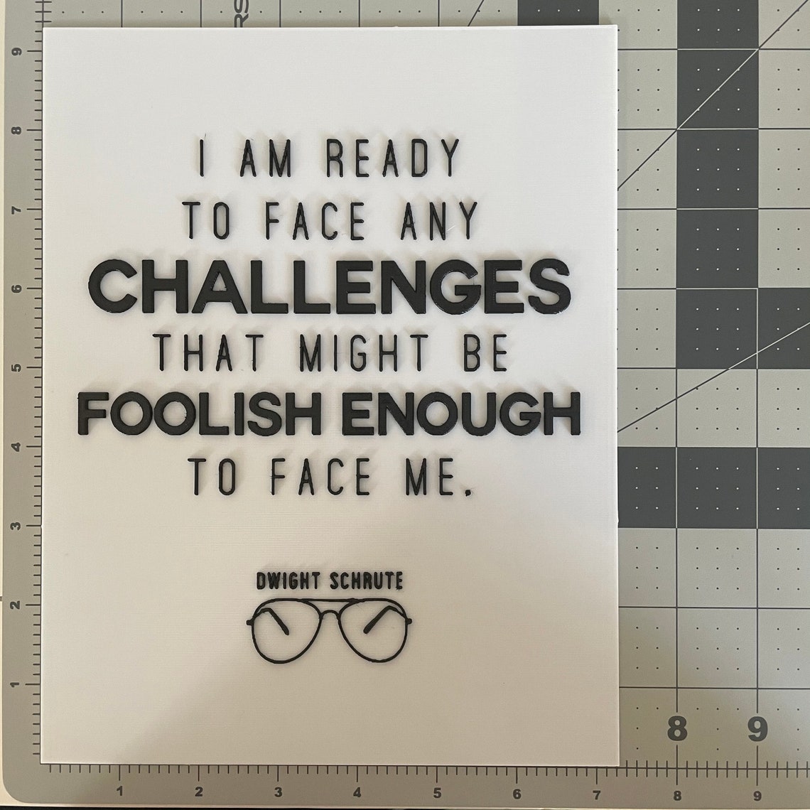 Dwight Schrute 3D Printed Quote Sign the Office Memorabilia Etsy