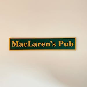 MacLaren’s Pub Sign - 3D Printed How I Met Your Mother Decor, Geeky Fandom Gift