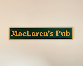 MacLaren's Pub Logo inspired on TV Show "How I Met Your Mother" | 3D Printed Sitcom Logos