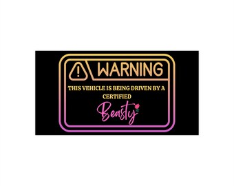 Car warning Sticker - Car warning sticker for girls - Car warning sticker cut - weather resistant car sticker - racing car sticker