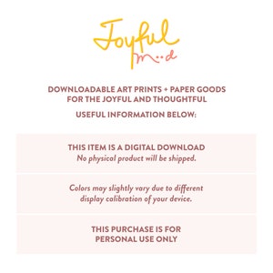 May include: A white background with the words "Joyful mod" in yellow and pink script. The text below reads "DOWNLOADABLE ART PRINTS + PAPER GOODS FOR THE JOYFUL AND THOUGHTFUL" and additional information about the digital download.