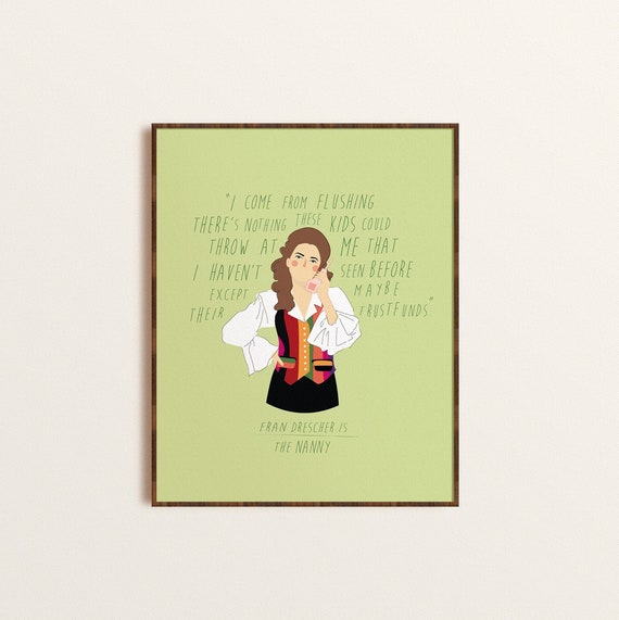 The Nanny Illustration, 90 Sitcom Printable Wall Art, The Nanny Poster, Fran Fine Outfits, Movie Buff Gift, Fran Fine Quote, 90s Fashion Art