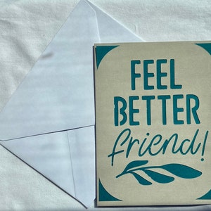 Feel Better Friend Card