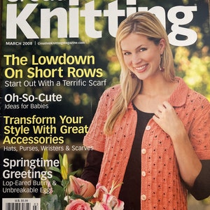 Creative Knitting Magazine March 2008 Issue Knit Womens Patterns