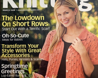 Creative Knitting Magazine March 2008 Issue Knit Womens Patterns