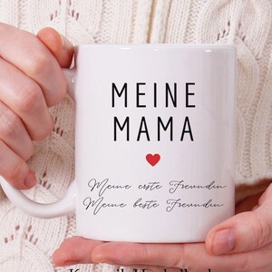 Gift cup for Mother&#39;s Day or birthday with the saying &quot;MY MAMA, my first friend, my best friend&quot; - personal and unique.