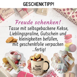 Puede incluir: Una idea para regalar con el texto "GESCHENKTIPP!" y "Freude schenken!" La imagen muestra una taza con el texto "Danke Mama" y una variedad de art&iacute;culos que se pueden usar para llenar una taza para un regalo, incluyendo galletas, chocolates y macarons.