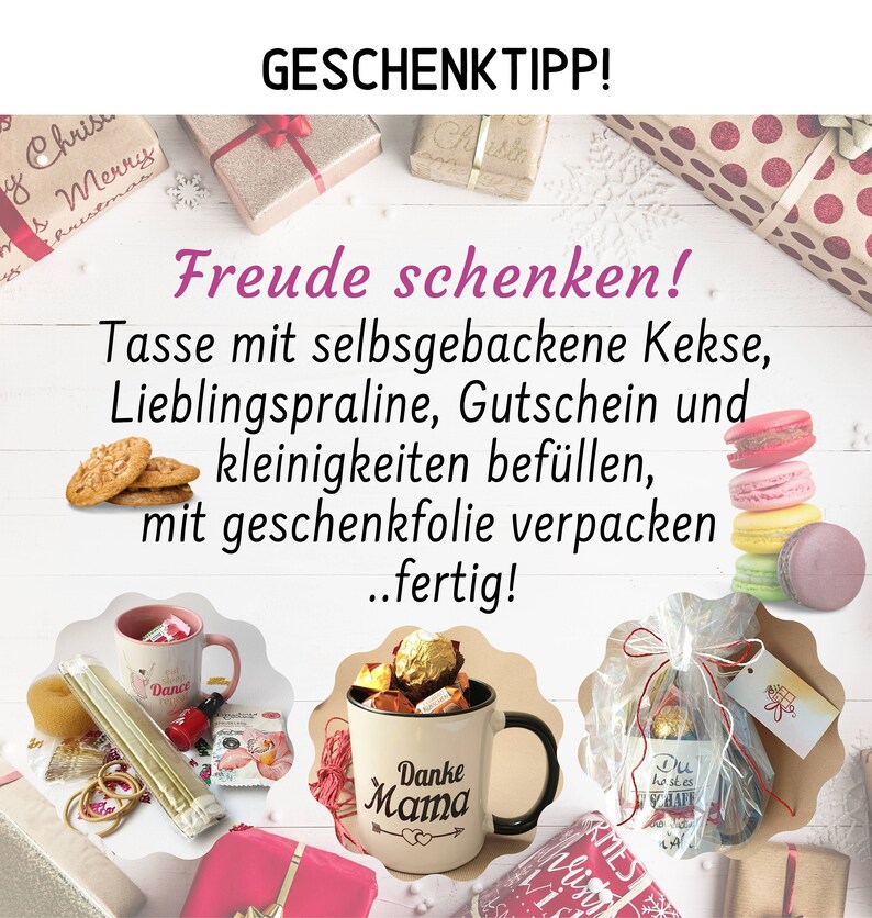 Puede incluir: Una idea para regalar con el texto "GESCHENKTIPP!" y "Freude schenken!" La imagen muestra una taza con el texto "Danke Mama" y una variedad de art&iacute;culos que se pueden usar para llenar una taza para un regalo, incluyendo galletas, chocolates y macarons.