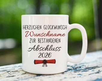 Graduation Gift Mug with Name (Personalization). Gift Mug with the message: Congratulations on graduating in 2026!