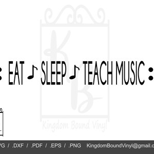 Puede incluir: Diseño gráfico en blanco y negro con el texto "||: EAT ♪ SLEEP ♪ TEACH MUSIC :||" y el logotipo "KB" para Kingdom Bound Vinyl.