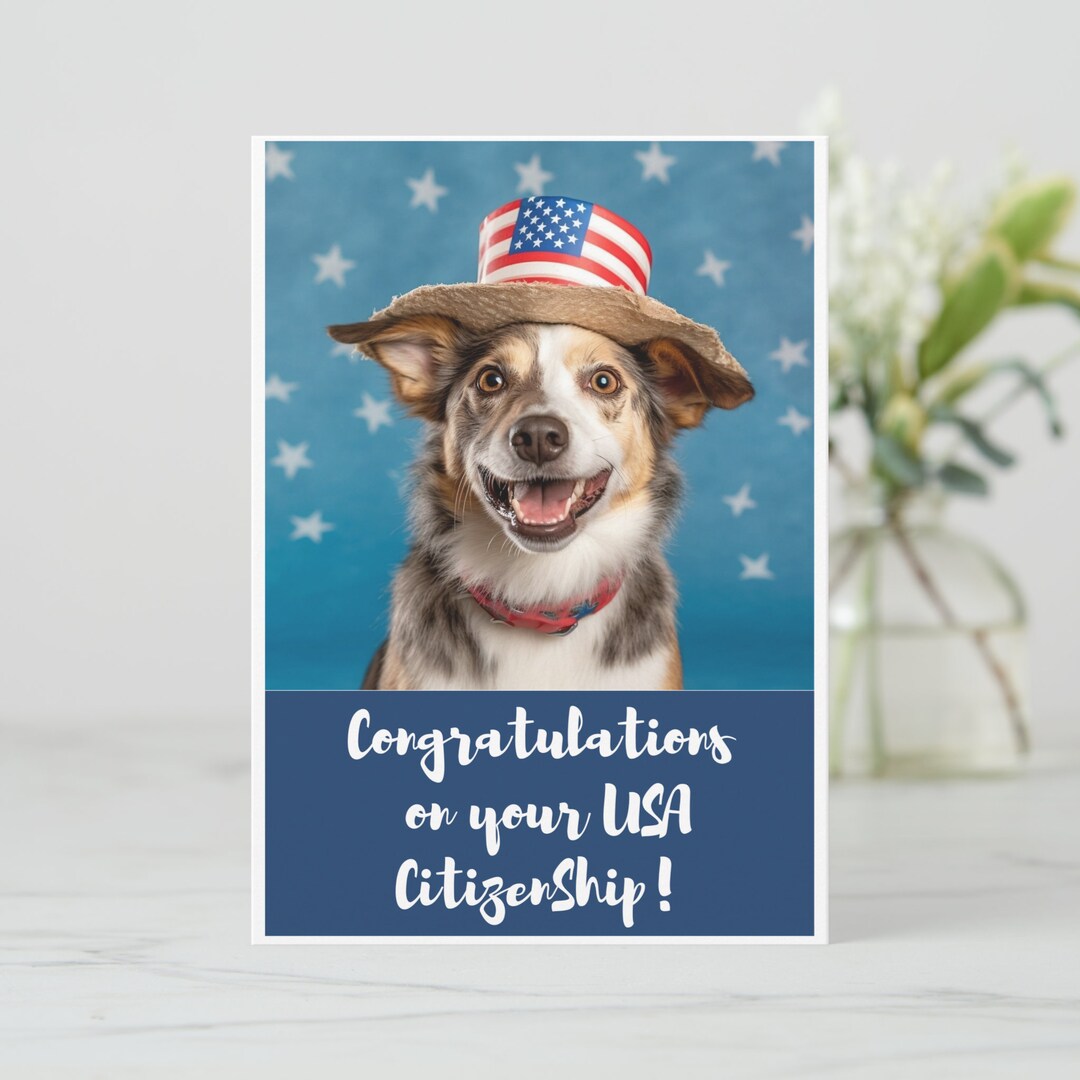 Greeting Card New Citizen US | Funny and Cute Patriotic Dog American ...