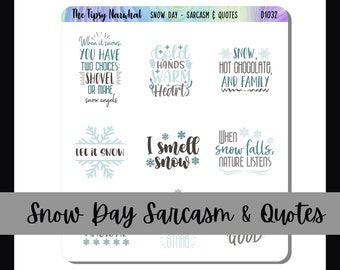 Snow Day Sarcasm Sticker Sheet, Planner Deco, Journal Stickers, Winter Quotes, Funny Sayings, Snow and Cold, Winter Season Stickers