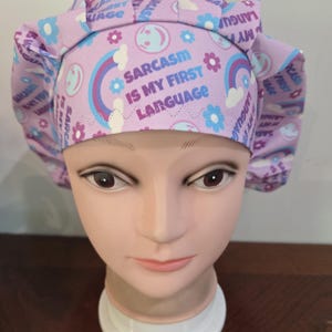 Sarcasm is my first language surgical scrub bouffant hat