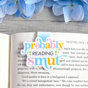 Probably Reading Smut Magnetic Bookmark | Bookmark | Magnetic Bookmark | Book Lover | Spicy Book Reader | Dark Romance | Romance Bookmarks