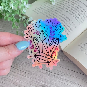 Holographic &quot;You&#39;re a Gem&quot; Vinyl Sticker | Die Cut Stickers | Gemstone, Crystal Stickers | Waterproof | Hydroflask