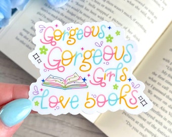 Gorgeous Girls Love Books Sticker | Spicy Books | Smut Reader | Romance book Sticker | Spicy Book Reader | Waterproof Sticker | Meme Sticker