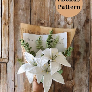 Crochet Lily & Eucalyptus Bouquet Pattern: DIY Floral Arrangement (PDF Download)