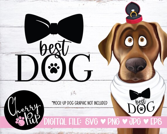 Best Dog Wedding Bandana SVG, Svg Files For Cricut, Silhouette Files, Bandana SVG, Dog Wedding Bandana, Dog Bandana, Dog Wedding Shirt