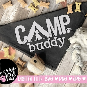 Camp Buddy Dog Bandana SVG, Archivos Svg para Cricut, Archivos Png, Descarga instantánea, Amante de los perros, Perro de camping, Archivo de corte, Archivo de sublimación
