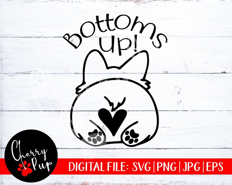 Download Bottoms Up Svg Cutting File Wine Tumbler Corgi Svg Corgi ...