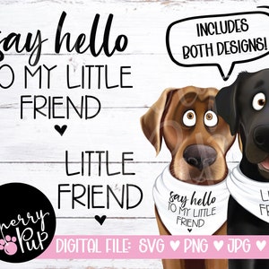 Sag Hallo zu meinem kleinen Freund Hundehalstuch, SVG-Dateien für Cricut, Png-Dateien, Hundemutter, Bandana-Cutting-Datei, Hund SVG, Hundeshirt