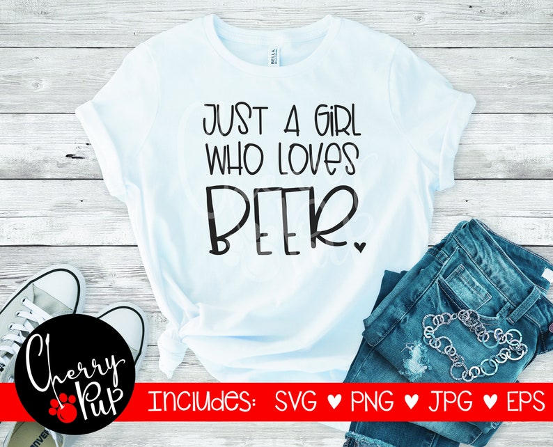 SVG Digital Download Just A Girl Who Loves Beer SVG Beer Etsy