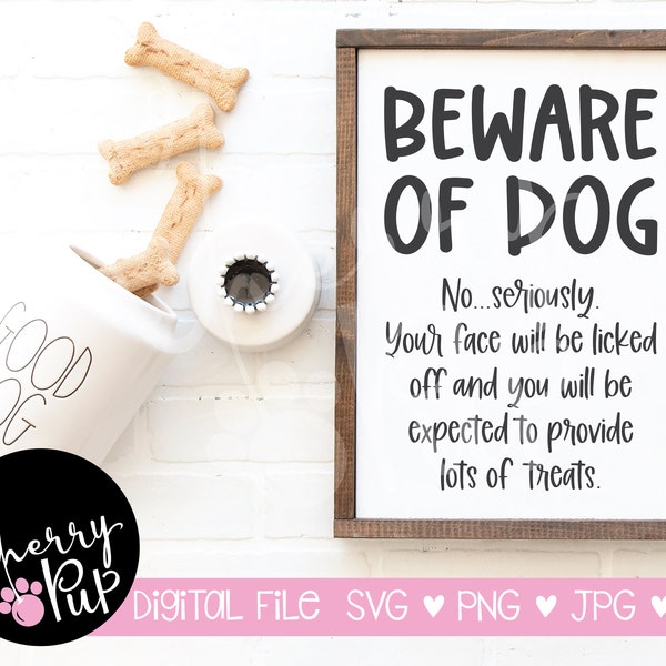 Beware Of Dog Digital Download, Printable Dog Art, Instant Download, Cricut Design For Signs, Dog Sublimation File, Funny Dog Sign