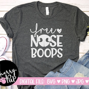 Gratis neus Boops SVG digitale download ontwerp, SVG voor shirt, Instant Download, cadeau voor hondenliefhebber, Cricut ontwerpbestand, sublimatie PNG-bestand