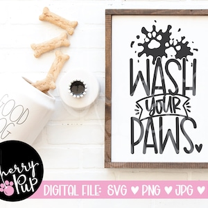 Was je poten SVG, SVG-bestanden voor Cricut, was je handen teken, hond teken Svg, badkamer teken voor thuis, cadeau voor hondenliefhebber, Instant Download
