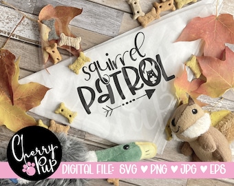 Squirrel Patrol Dog Bandana SVG, Svg Files For Cricut, Png Files, Instant Download, Dog Lover, Dog Mom, Cutting File, Sublimation File