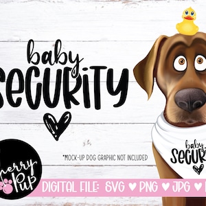 Puede incluir: Un archivo digital para un diseño con un Labrador Retriever marrón que lleva un pañuelo blanco con el texto "baby security" en letras negras y un corazón. El perro lleva un pato de goma amarillo en la cabeza. El texto "baby security" también aparece en letras negras con un corazón sobre el pañuelo del perro. El texto "Cherry Pup" está en letras negras con una huella de pata rosa. El texto "MOCK-UP DOG GRAPHIC NOT INCLUDED" está en letras negras. El texto "DIGITAL FILE: SVG PNG JPG EPS" está en letras negras con corazones rosas.