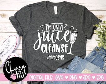 Mimosa Juice Cleanse SVG, Instant Digital Download, Sublimation PNG File For Glass, Svg For Shirt, Heat Transfer Iron On Graphic, Mimosa SVG