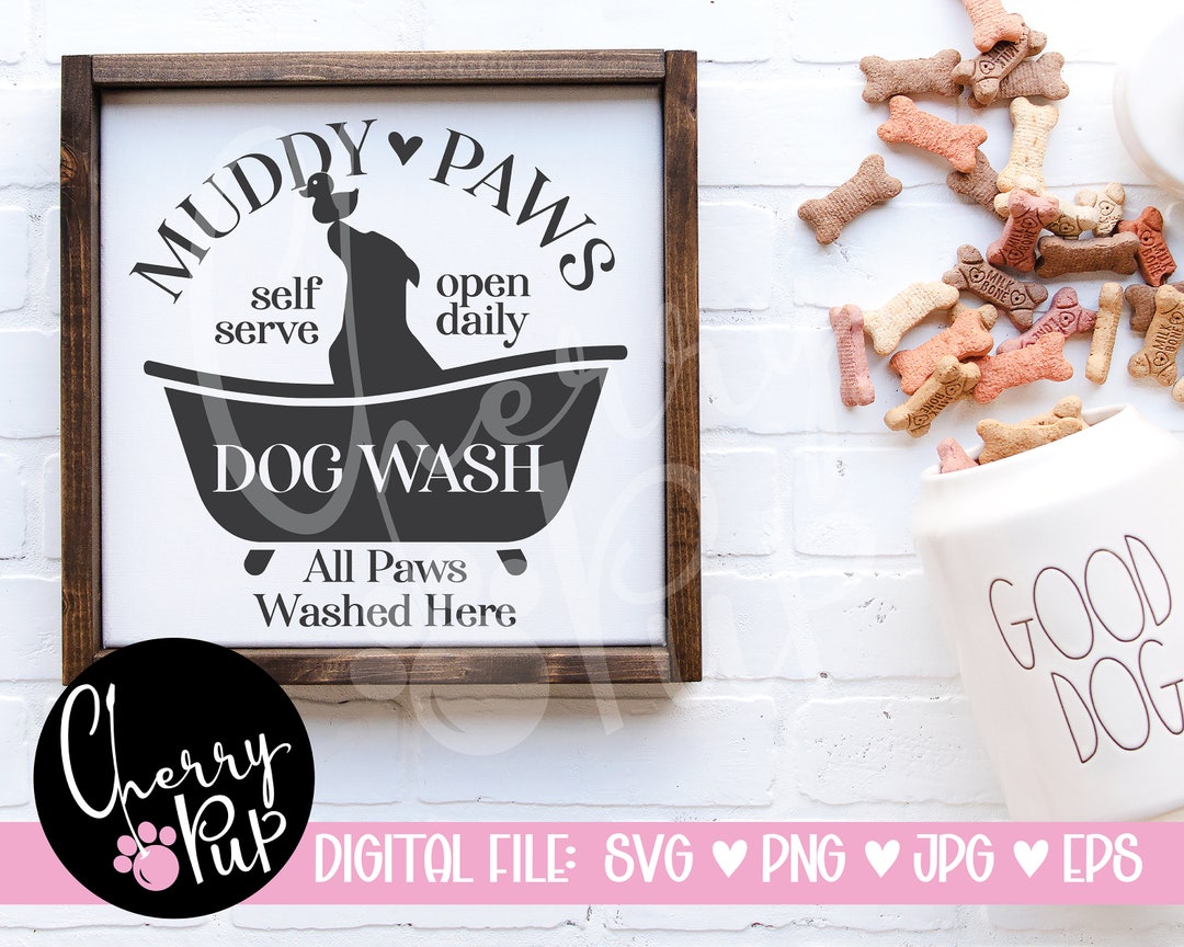 Muddy Paws Dog Wash SVG, Instant Digital Download, Dog Sign for